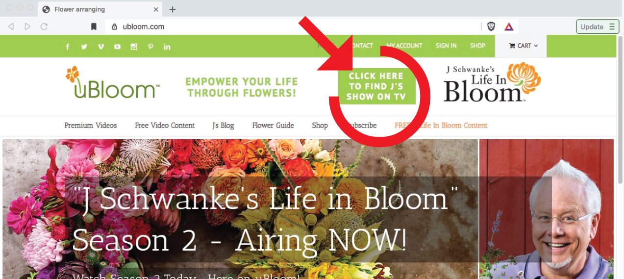 Find out "Where to Watch"- J Schwanke's Life in Bloom in your area- with this NEW Widget on uBloom!