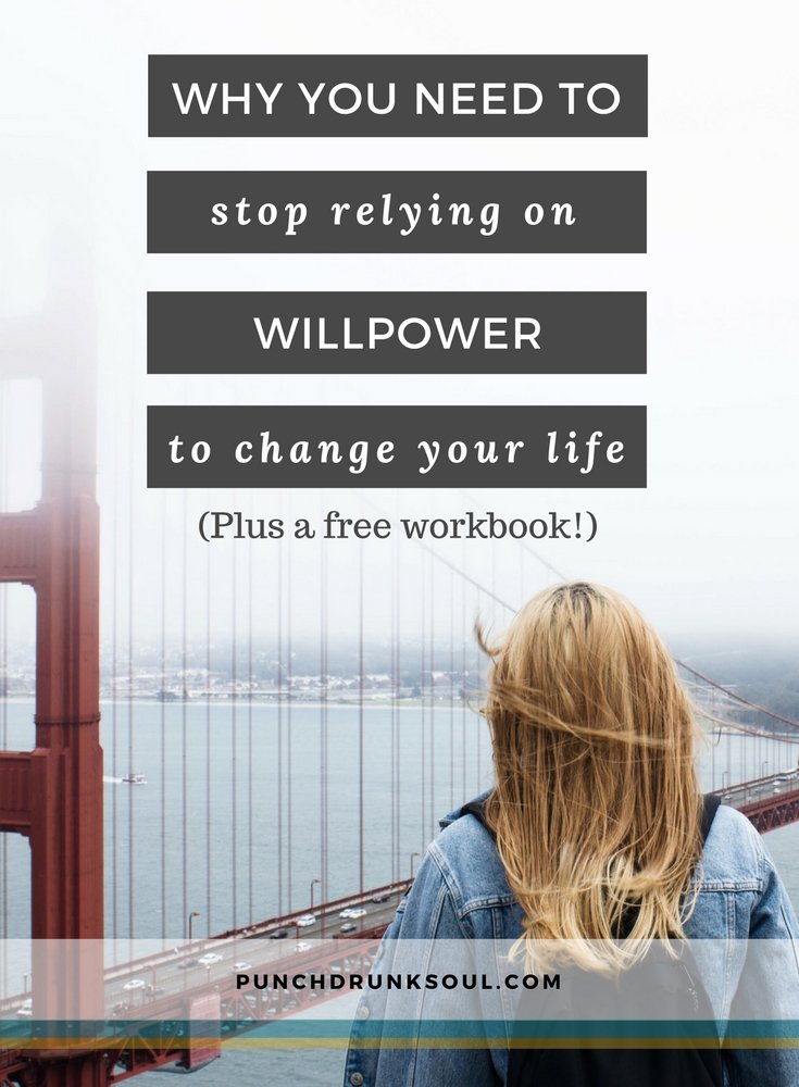 how to change your life, willpower, goals, change your brain change your life, how to change my life, how to change