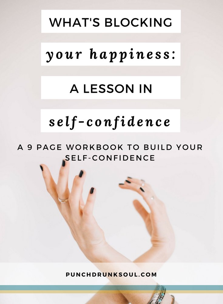 self-confidence, self-worth, how to build your self-confidence, self-esteem, self-respect