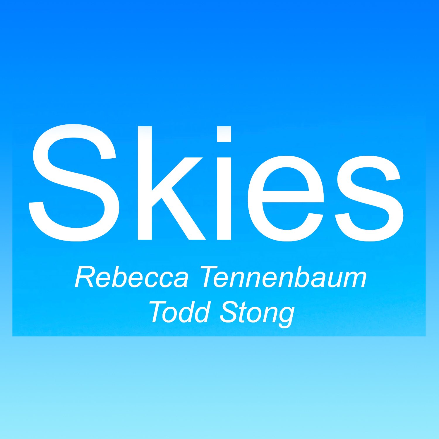 The word Skies and the artists' names against a blue background