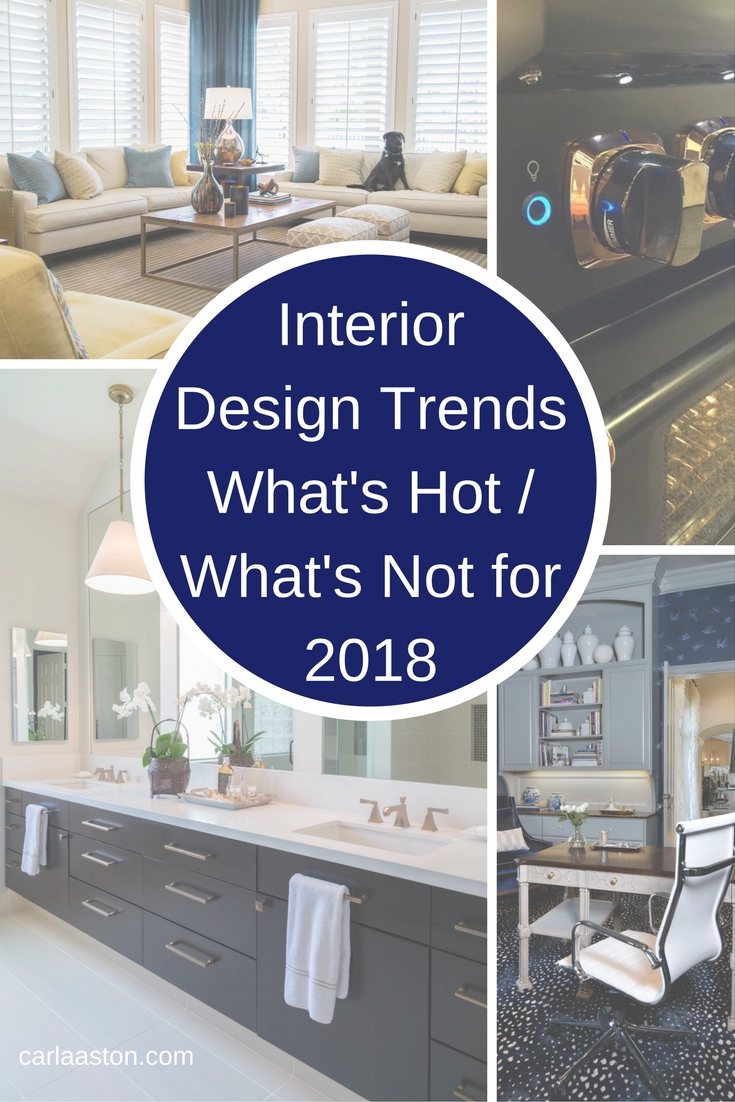 Interior Design Trends For 2018 - What's Hot, What's Not ...