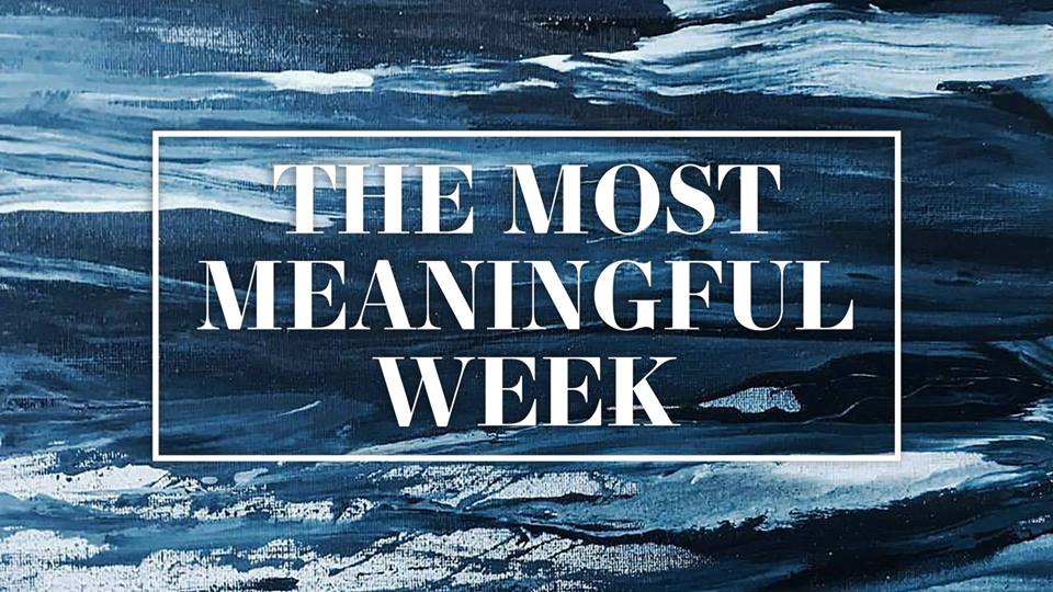 Most Meaningful Week.jpg