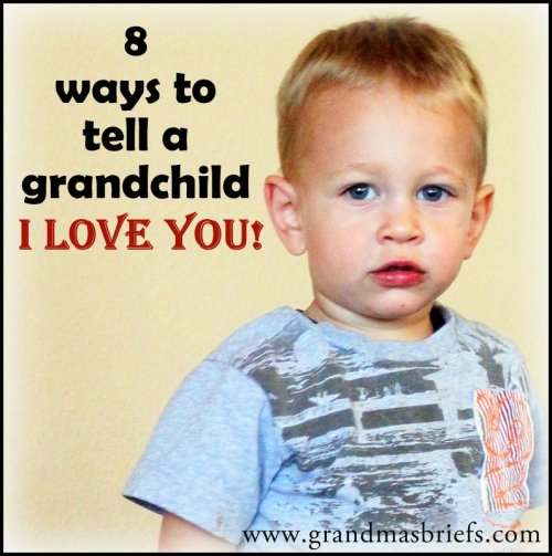 ways to tell a grandchild i love you