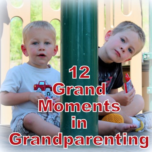 grandparenting moments