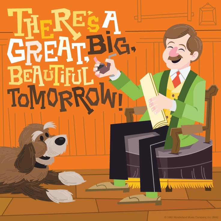 Image result for there's a great big beautiful tomorrow
