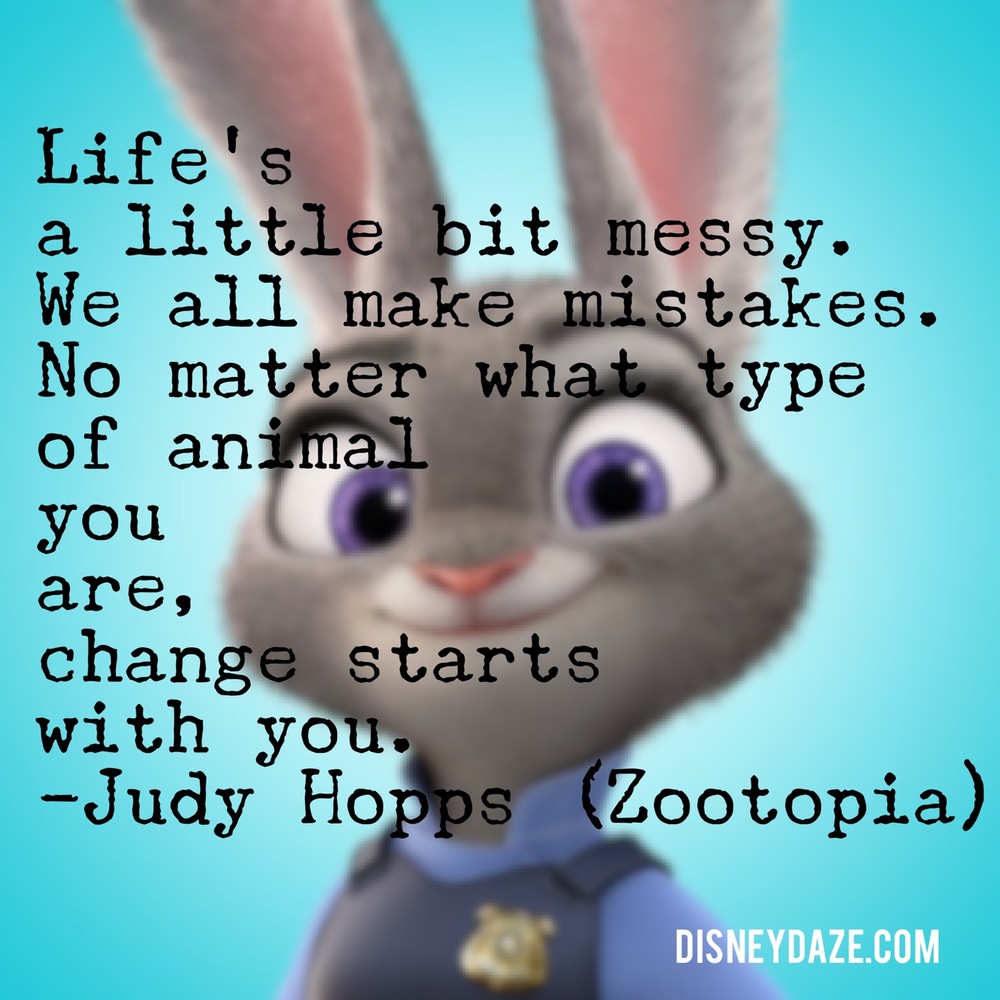 Wednesday Words Judy Hopps On Making Life Mistakes Disneydaze 3 Quotes