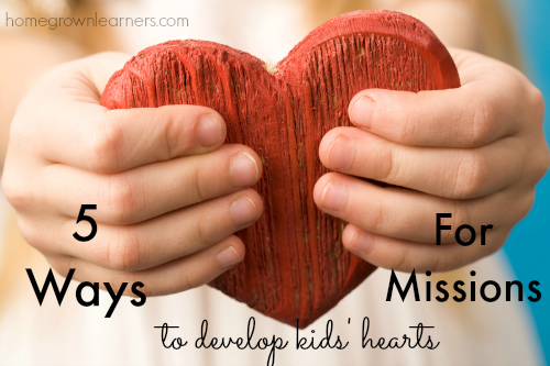 5 Ways to Develop Kids' Heart for Missions