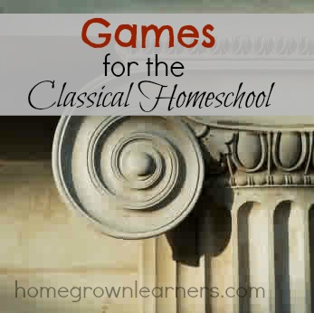 Games for the Classical Homeschool