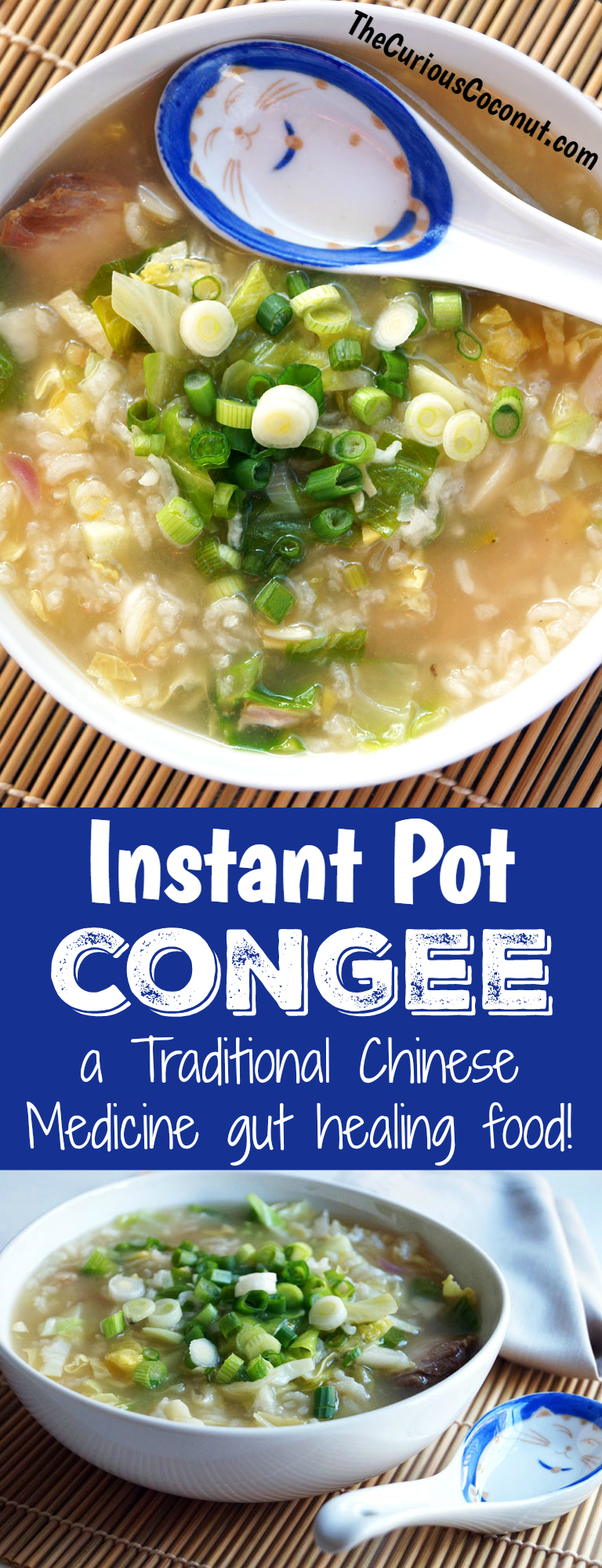 How to make Congee in the Instant Pot Pressure Cooker - a traditional gut healing food in Chinese Medicine // TheCuriousCoconut.com