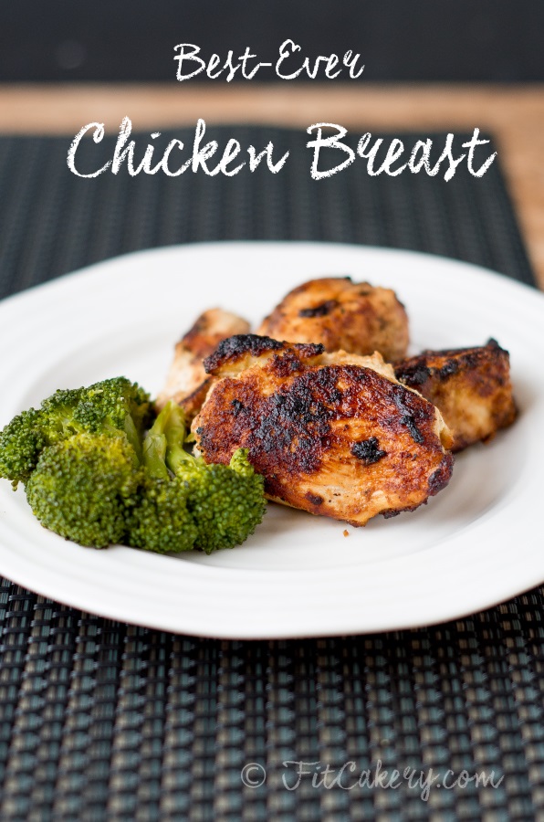 Best Ever Chicken Breast Recipe — FitCakes