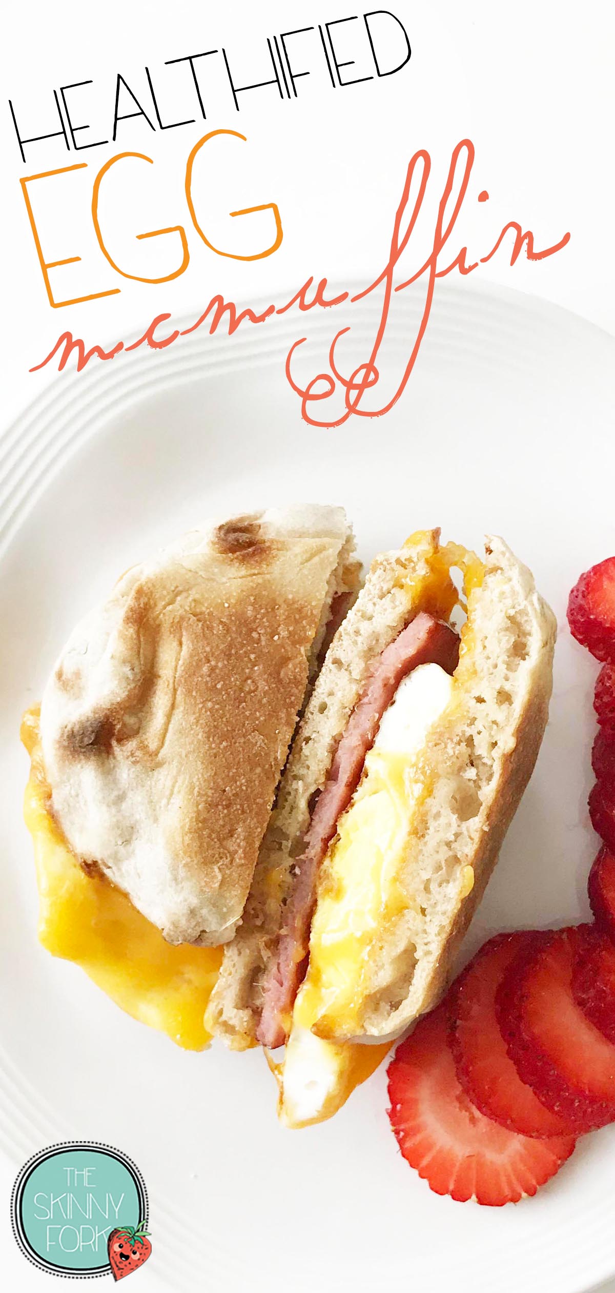Healthified Egg McMuffin