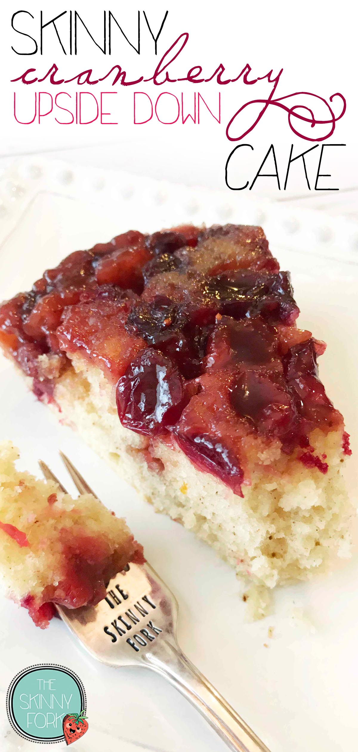 Skinny Cranberry Upside Down Cake