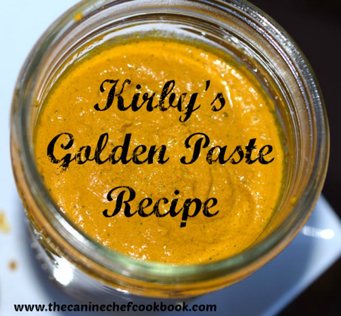 The Golden Paste Recipe My Dogs Like — The Canine Chef Cookbook
