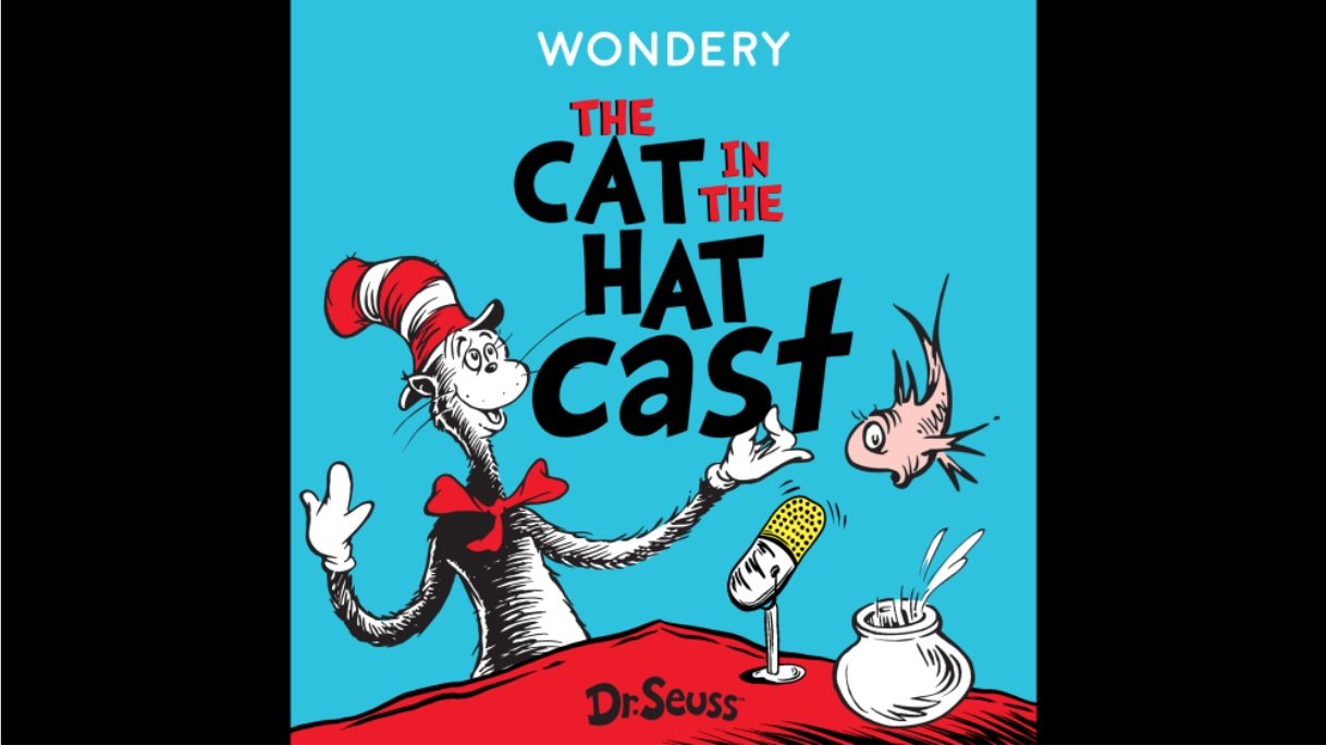 Amazon’s Wondery intègre la bibliothèque du Dr Seuss aux podcasts en commençant par la série de variétés THE CAT IN THE HAT CAST