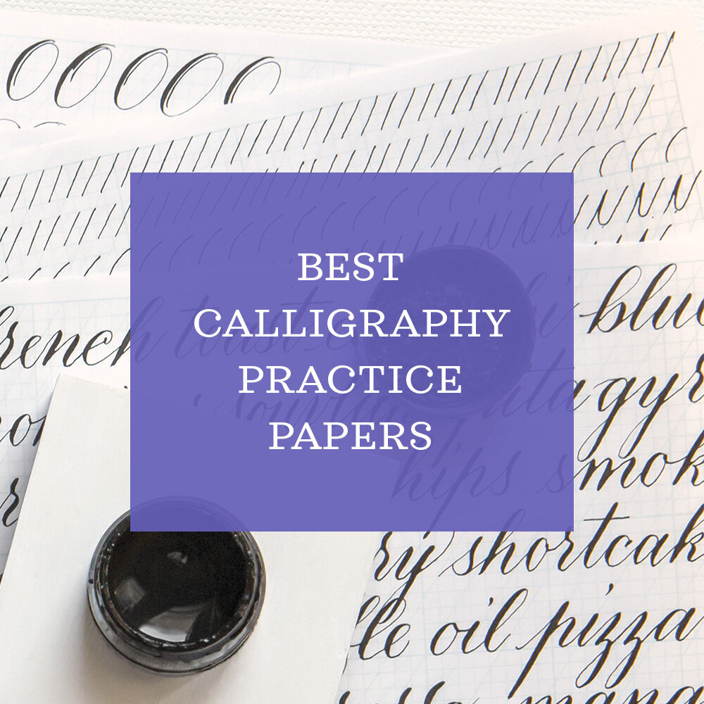 The Best Calligraphy Practice Paper | Molly Suber Thorpe