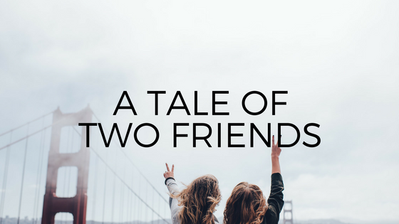 Friendship Gone Wrong A Tale Of Two Friends Kelly Needham