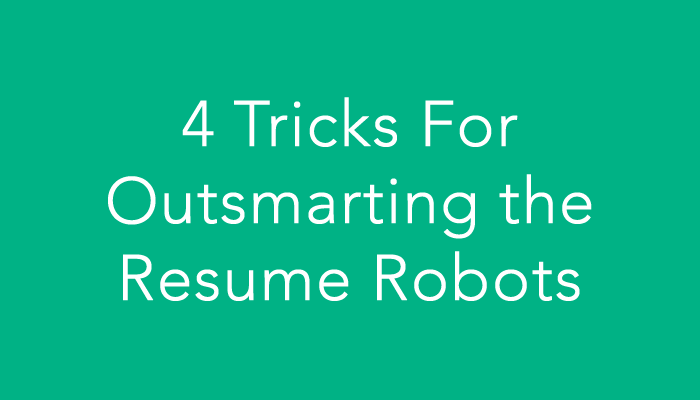 Outsmarting automated resume screening