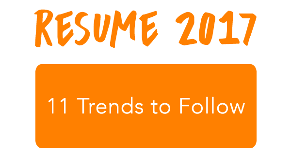 The 2017 Resume - Trends to Follow — CareerCloud