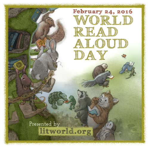World Read Aloud Day: February 24, 2016. Presented by litworld.org