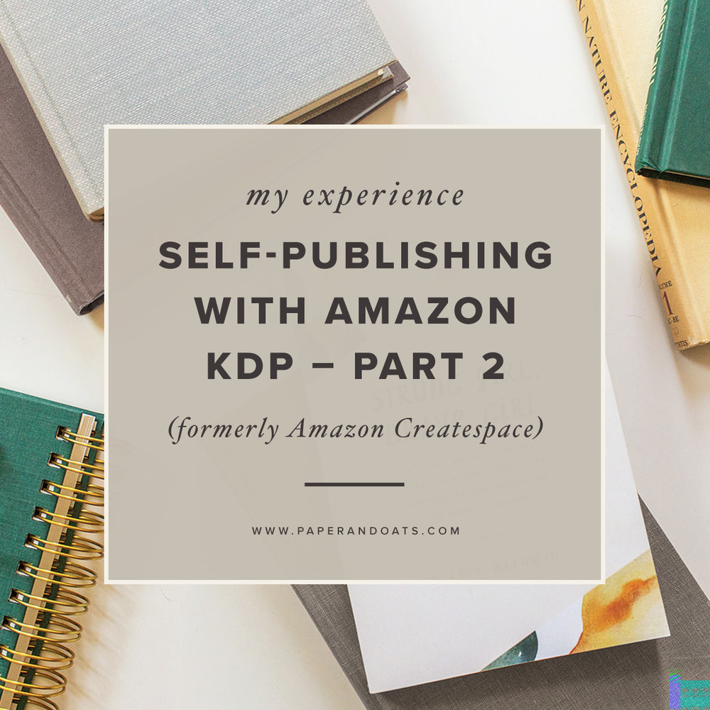My Experience Self Publishing With Amazon Kdp Formerly
