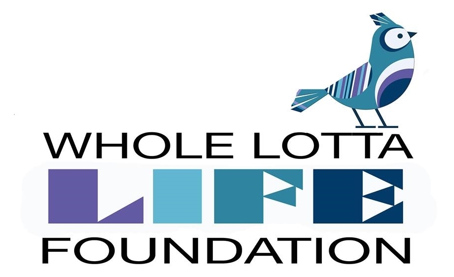 Whole Lotta LIFE Foundation