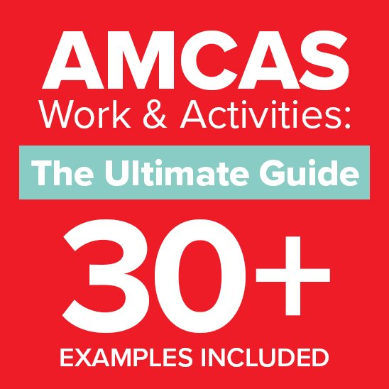 17 AMCAS Work and Activities Ultimate Guide (Examples Included