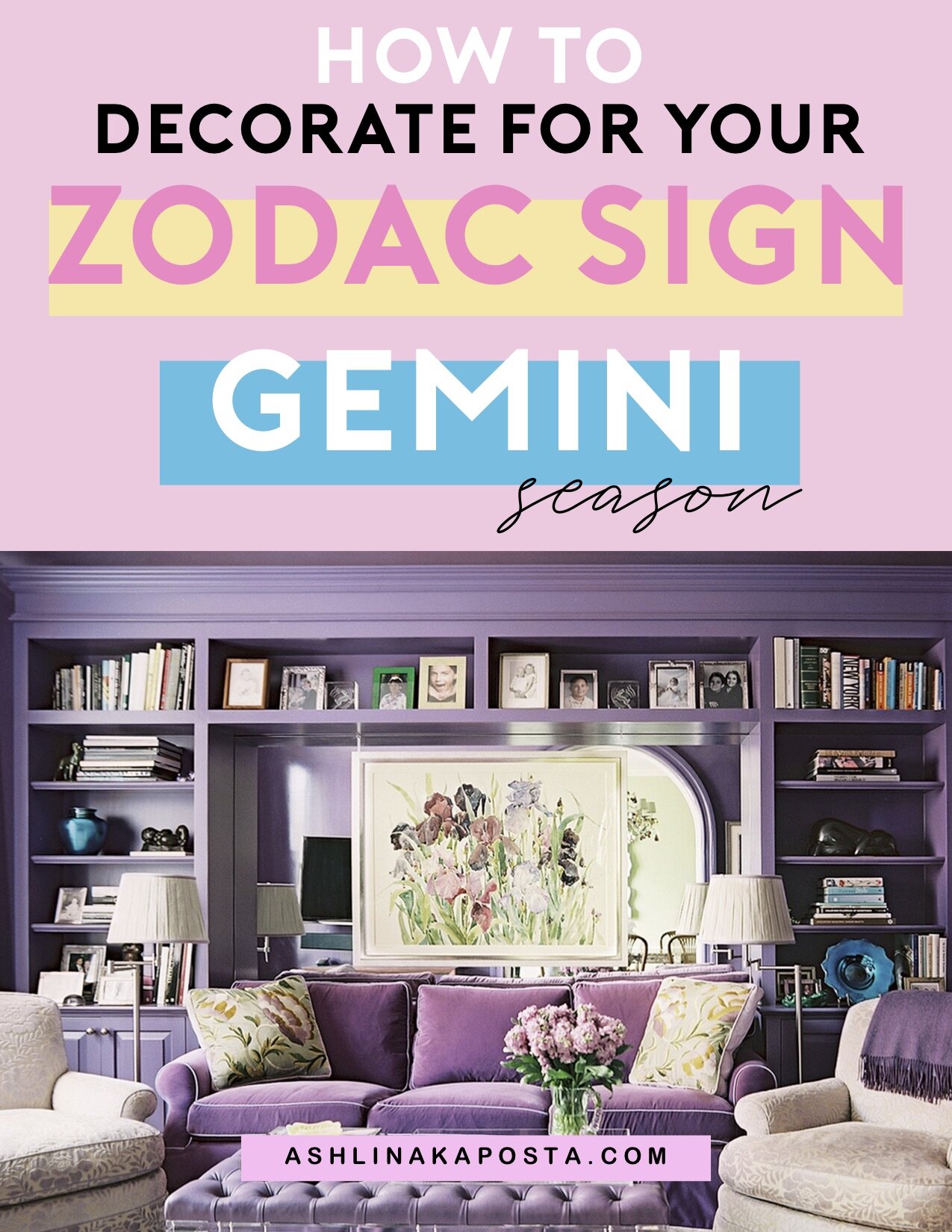 Decorate Your Home for Gemini Season — ASHLINA KAPOSTA