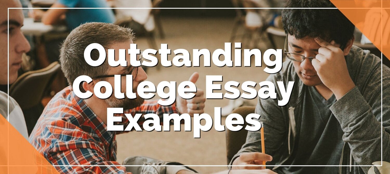 14 Outstanding College Essay Examples  College Essay Guy