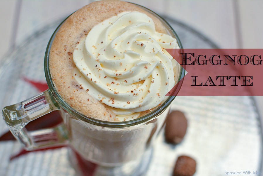 Eggnog+Latte+%2F+Sprinkled+With+Jules