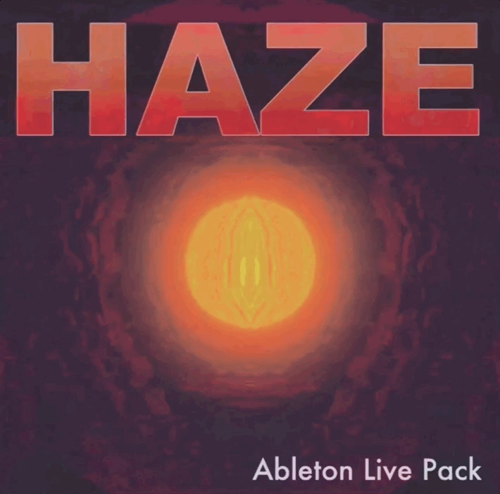 HAZE.gifAfroDJMac Haze Ableton Live Pack