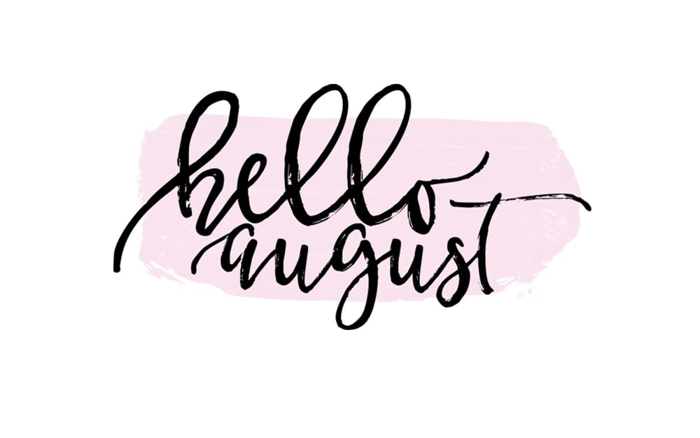 Image result for hello august