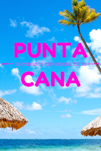 punta cana travel guide