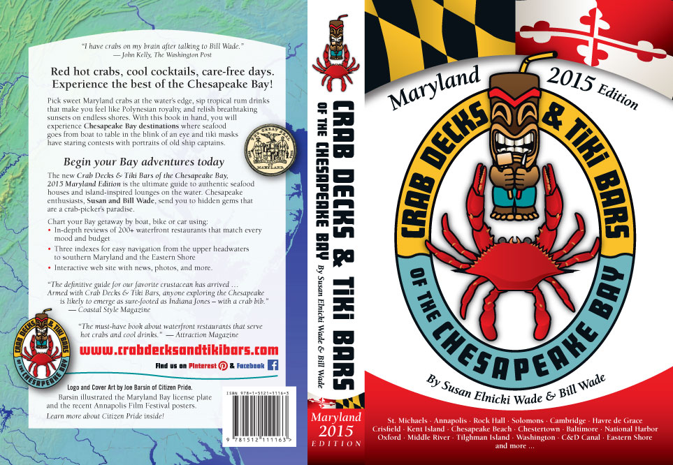 Shown here is Joe Barsin's art for the back cover, spine and front cover of the 2015 Maryland Crab Decks & Tiki Bars of the Chesapeake Bay guide book.