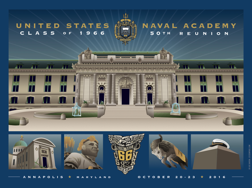 USNA CLASS OF 1966 COMMISSIONED JOE BARSIN TO ILLUSTRATE THIS PRINT FOR THEIR 50TH REUNION HOMECOMING CELEBRATION IN ANNAPOLIS, MD.