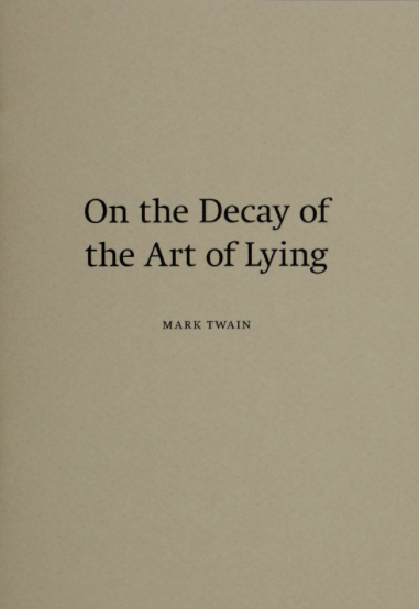 on the decay of the art of lying