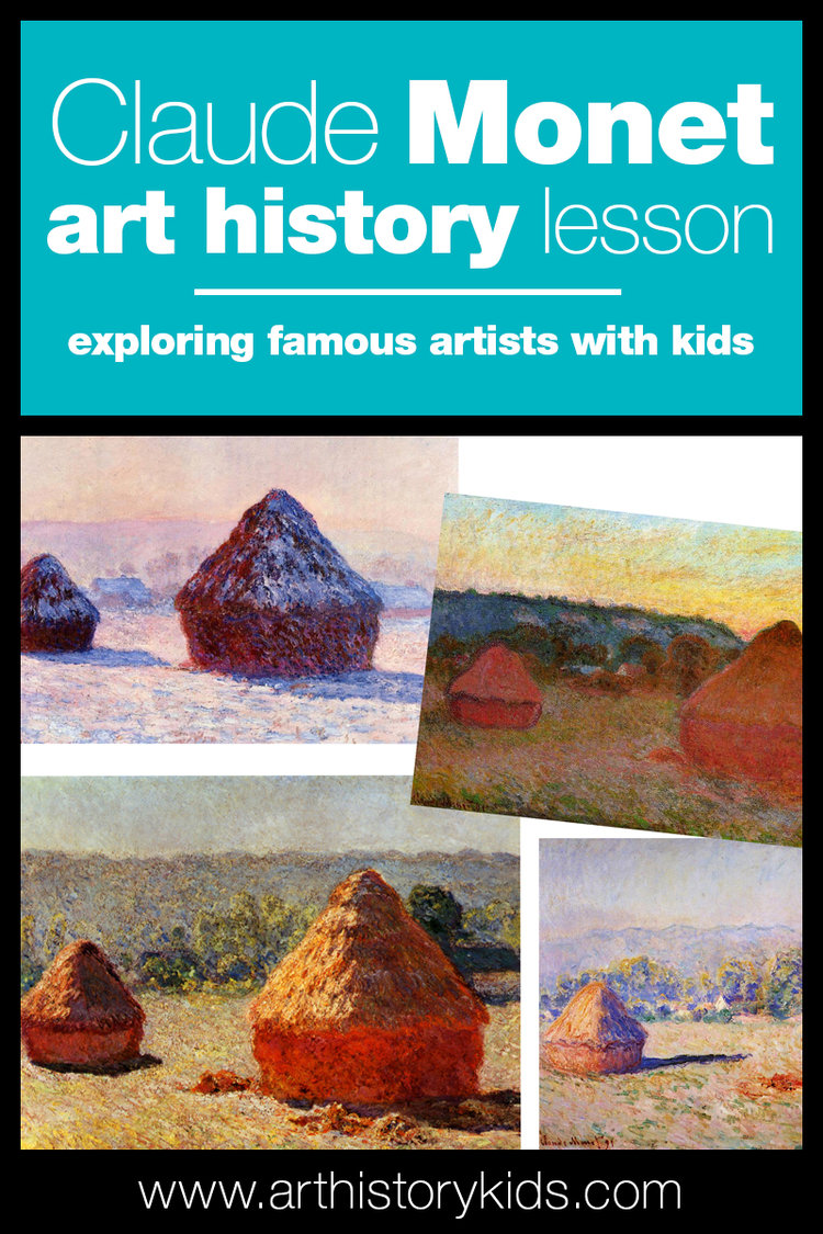 Claude Monet art history lesson plan for kids.