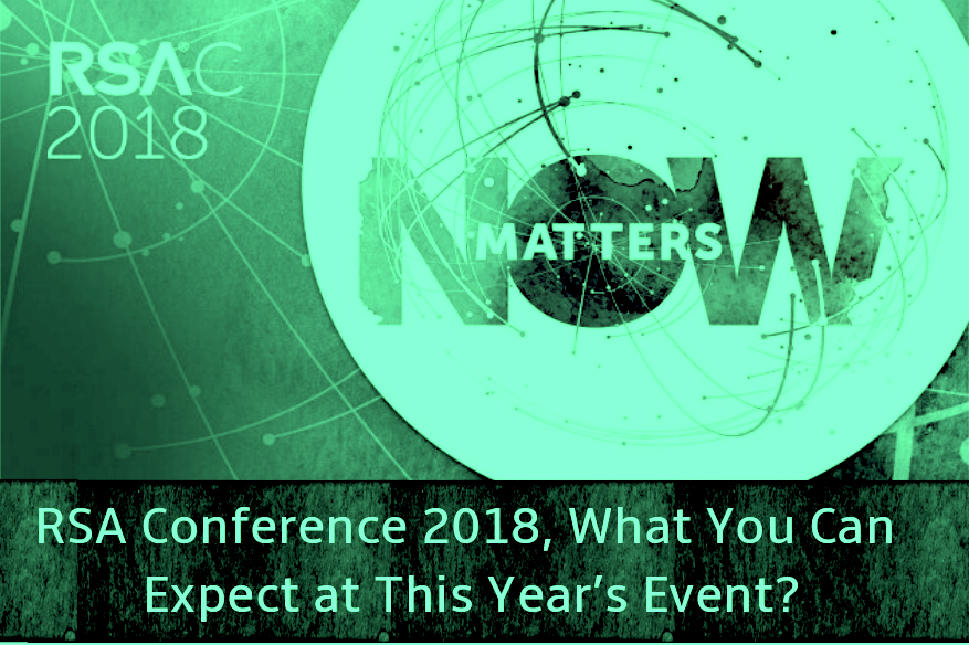 RSA-Conference-2018-What-You-Can-Expect-at-This-Year’s-Event.png