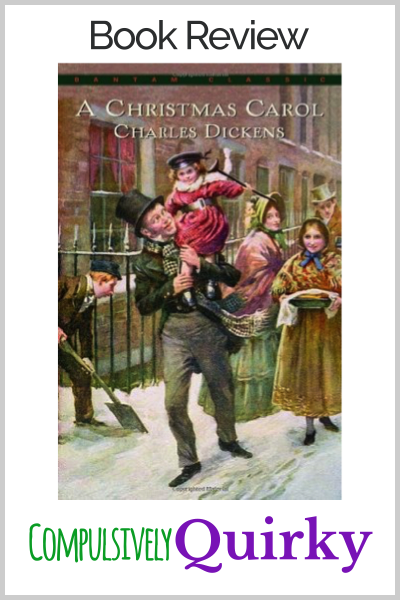 Book Review: A Christmas Carol by Charles Dickens — Compulsively Quirky