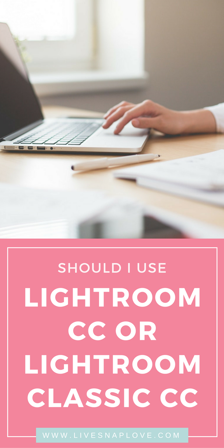 Should I use Lightroom CC or Lightroom Classic? | Lightroom Tutorial | Lightroom Tips