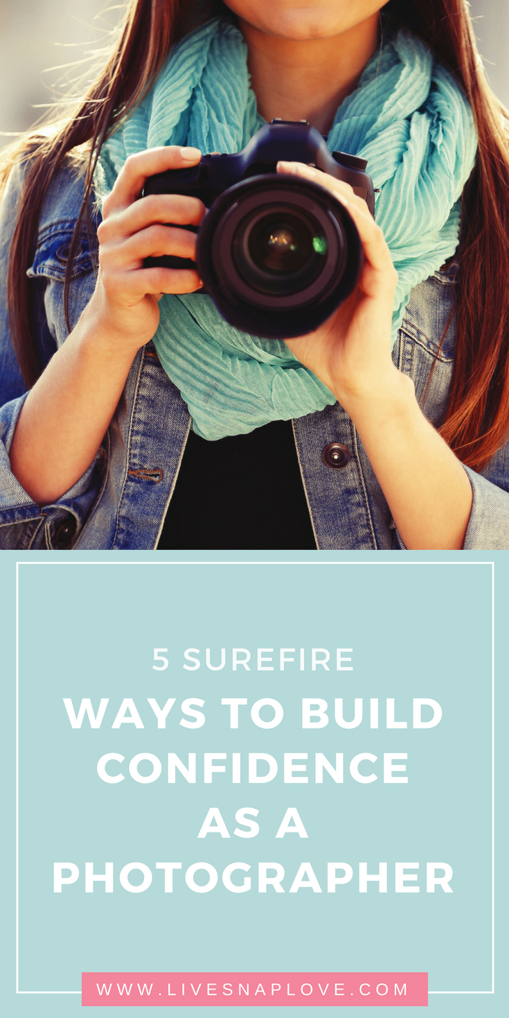 Looking for a confidence boost? Here's 5 surefire ways to build your confidence as a photographer #photography #phototips