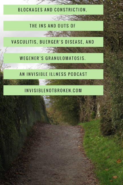 INB-RobbieMiller-vasculitis-buergers-disease-wegners-granulomatosis-invisible-illness-podcast.png
