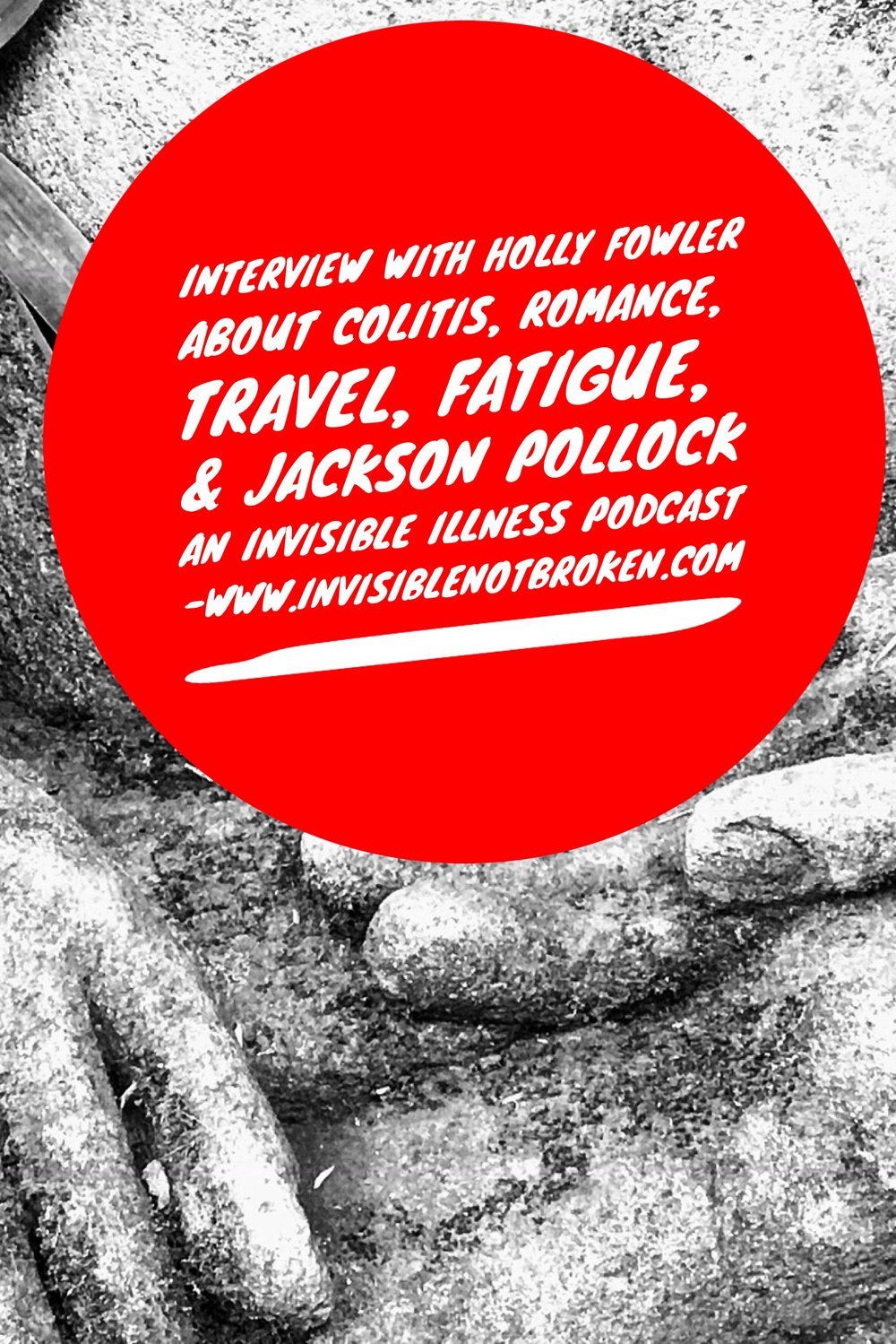 Interview Holly Fowler Colitis, Romance, Travel With IBS, & What To Never Ask A Person With Chronic Illness.jpg