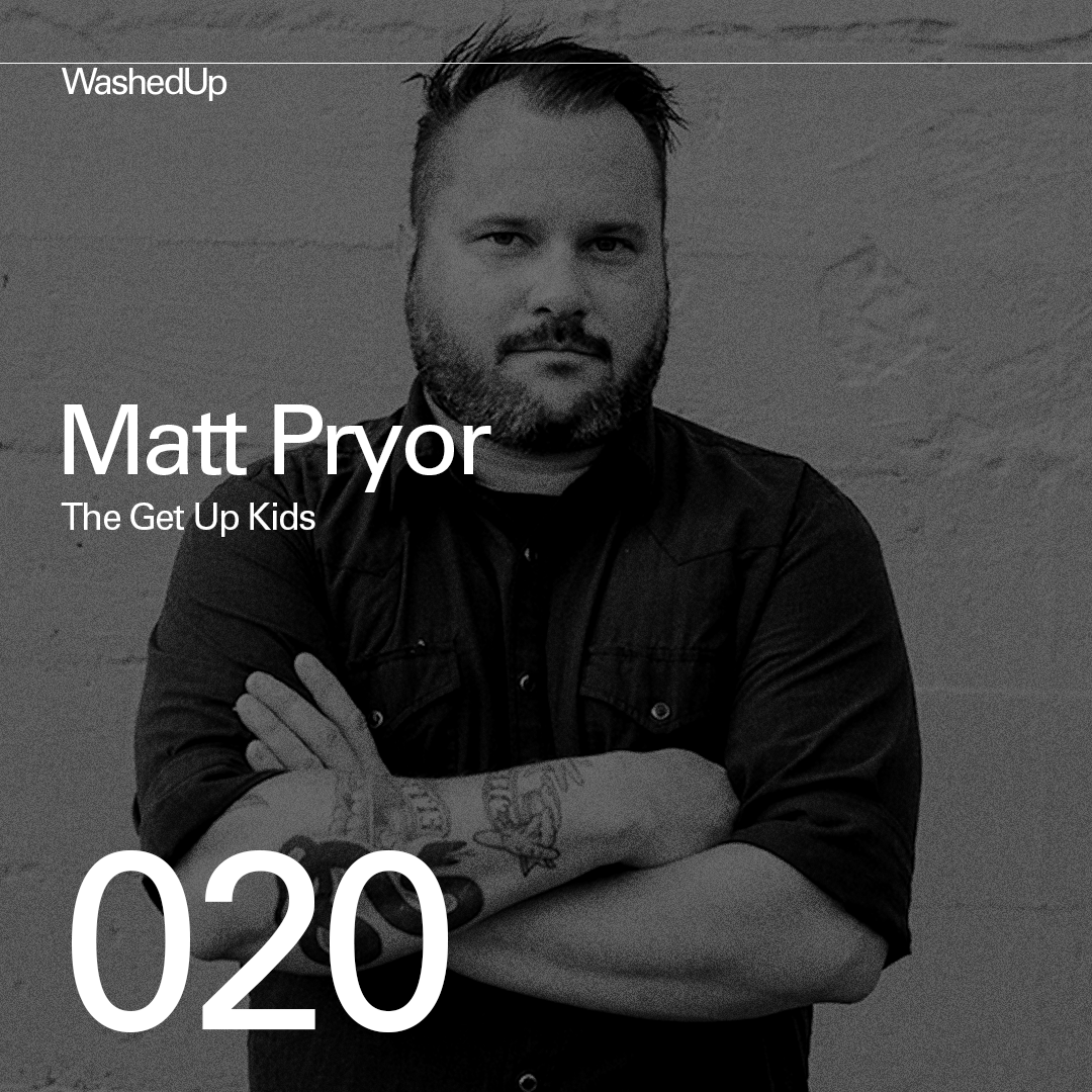 Episode 20 - Matt Pryor (The Get Up Kids) — Washed Up Emo