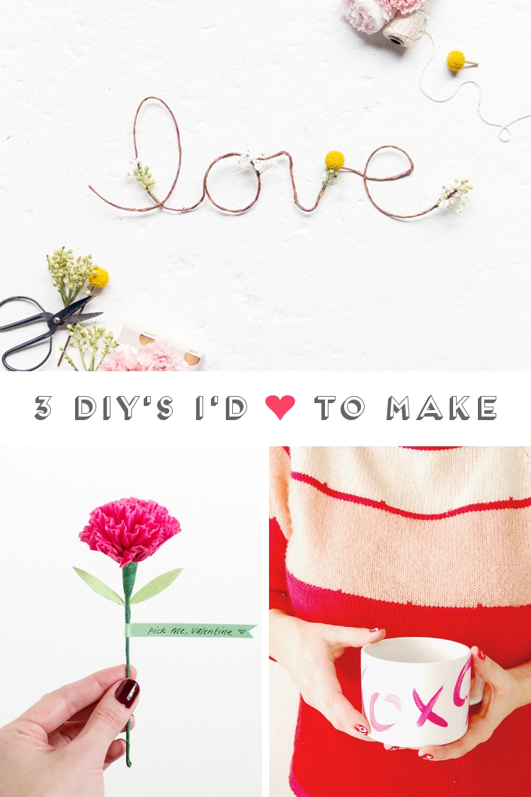 3 Diy's I'd Love To Make: Valentine's Day Edition
