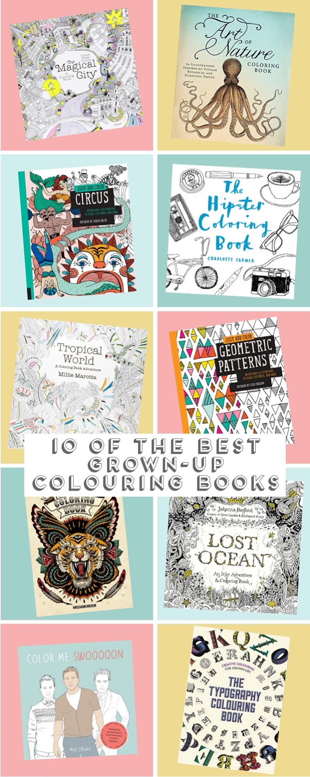 10 Of The Best Grown-Up Colouring Books