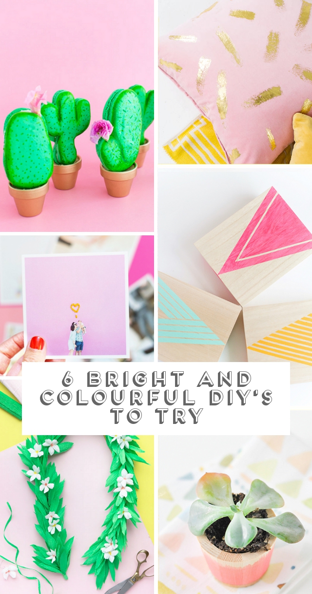 6 Bright and Colourful Diy's to Try.