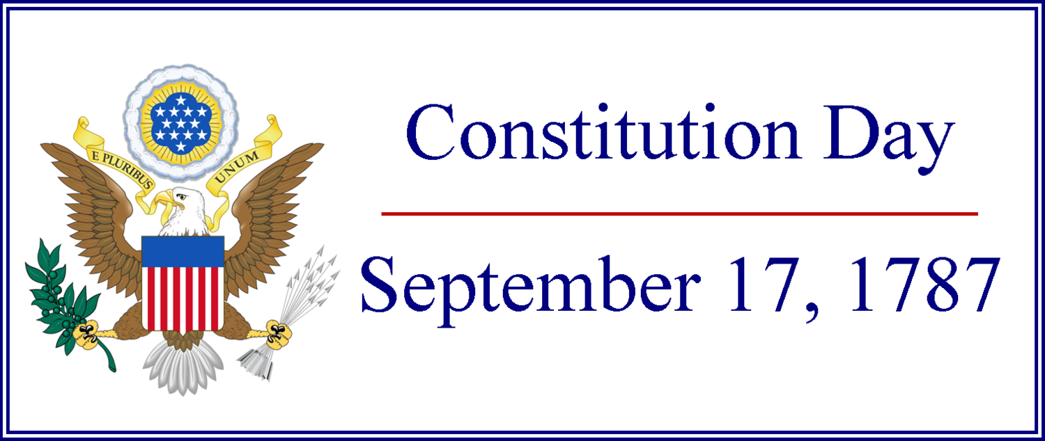 Constitution Day - September 17, 1787 — Harris County Robert W. Hainsworth Law Library