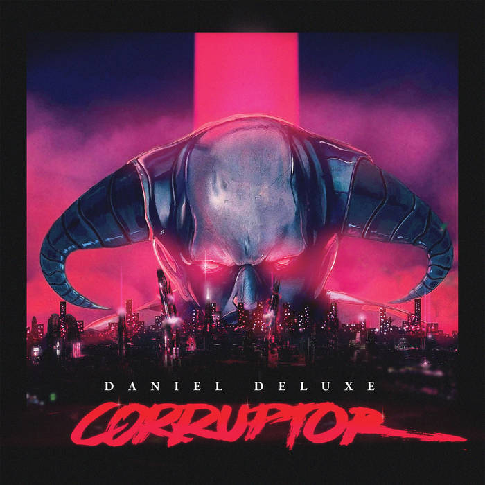?format=original - Daniel Deluxe - Corruptor