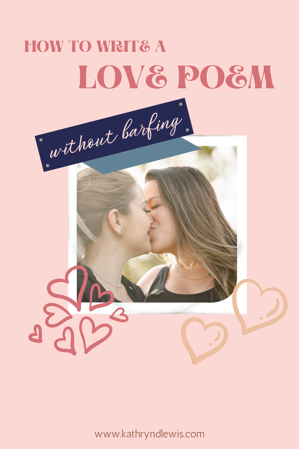 How to write a love poem (without barfing)  Katie Lewis
