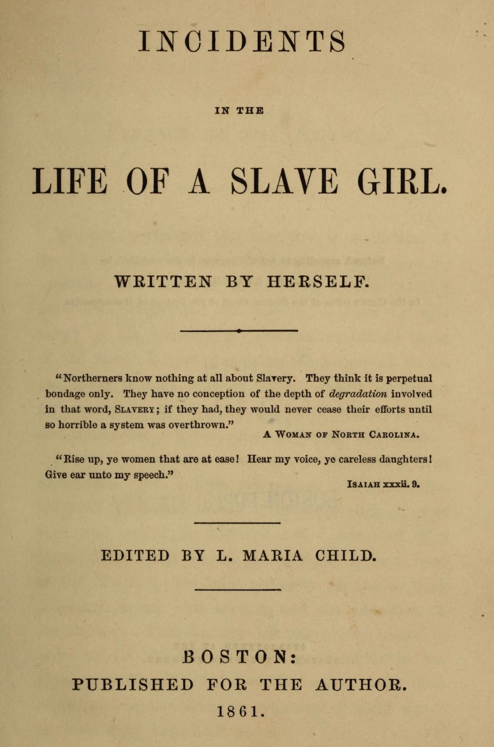 Incidents in the life of a slave girl free essays